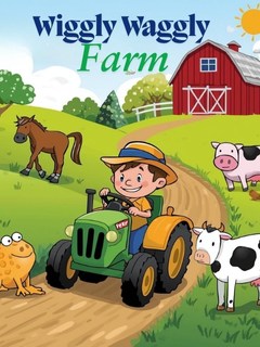 Wiggly Waggly Farm Wiggly Waggly Farm
