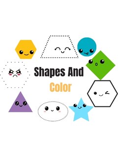 Shapes and Color Shapes and Color