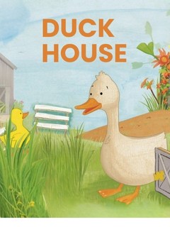 Duck House Duck House